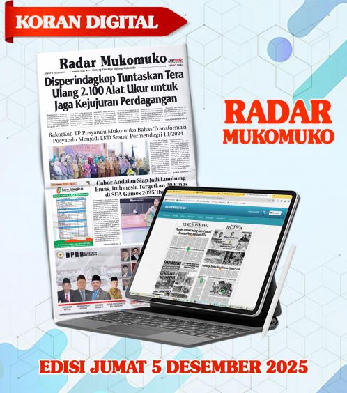 Radar Mukomuko, Jumat 5 Desember 2025
