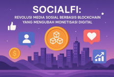 SocialFi: Revolusi Media Sosial Berbasis Blockchain yang Mengubah Monetisasi Digital