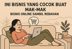 Ini Bisnis Yang Cocok Buat  Mak-Mak  Bisnis Online Sambil Rebahan