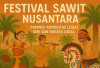 Festival Sawit Nusantara: Promosi Komoditas Lewat Seni dan Budaya Lokal