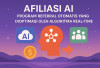 Afiliasi AI: Program Referral Otomatis yang Dioptimasi oleh Algoritma Real-Time 